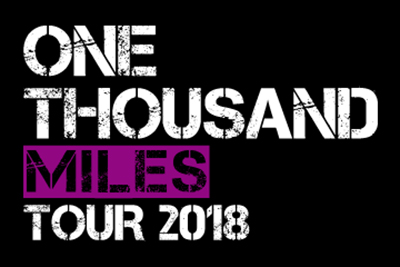 ONE THOUSAND MILES TOUR 2018